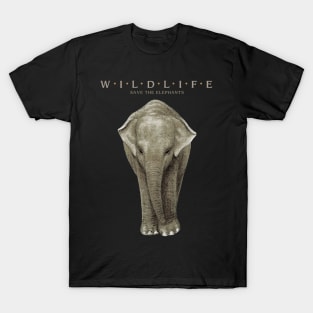 Protect the Forest Save the Elephant T-Shirt